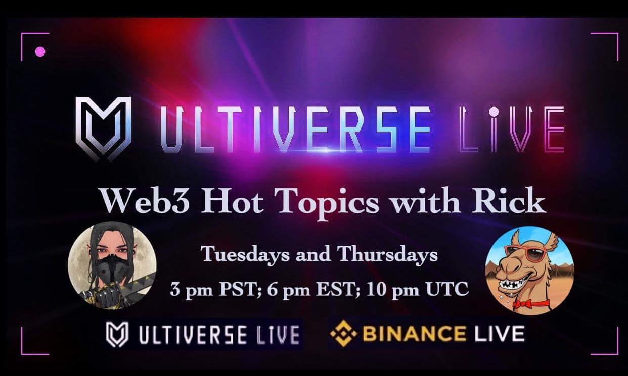 Ultiverse Live Show: Web3 Hot Topics with Rick 