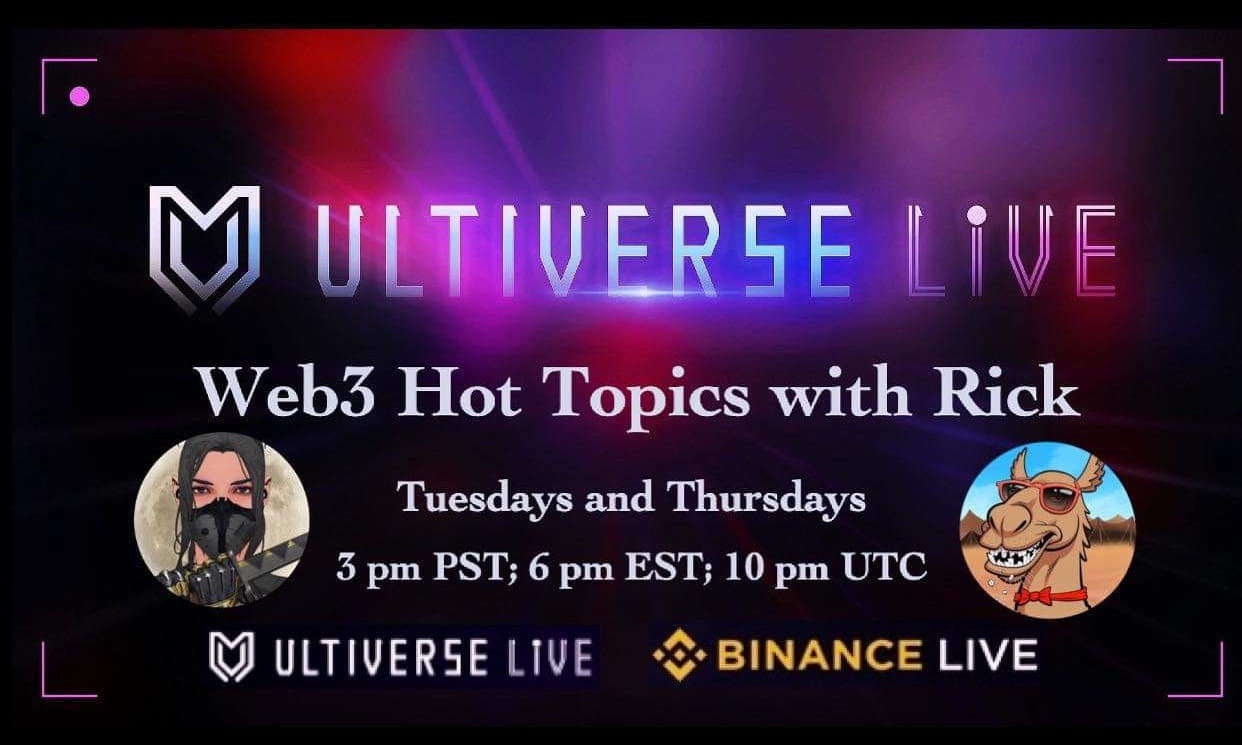 Ultiverse Live Show: Web3 Hot Topics with Rick 