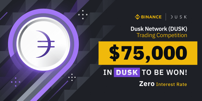 DUSK Trading Competition - $75,000 in Rewards to be Won!