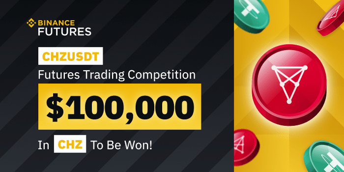 CHZUSDT Futures Trading Competition - $100,000 in CHZ to Be Won!