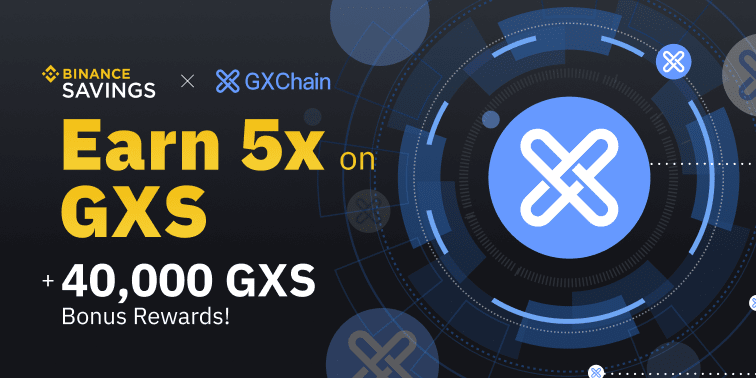 Binance Adds GXS to Customizable Locked Savings and Adds GXS/USDT Trading Pair 