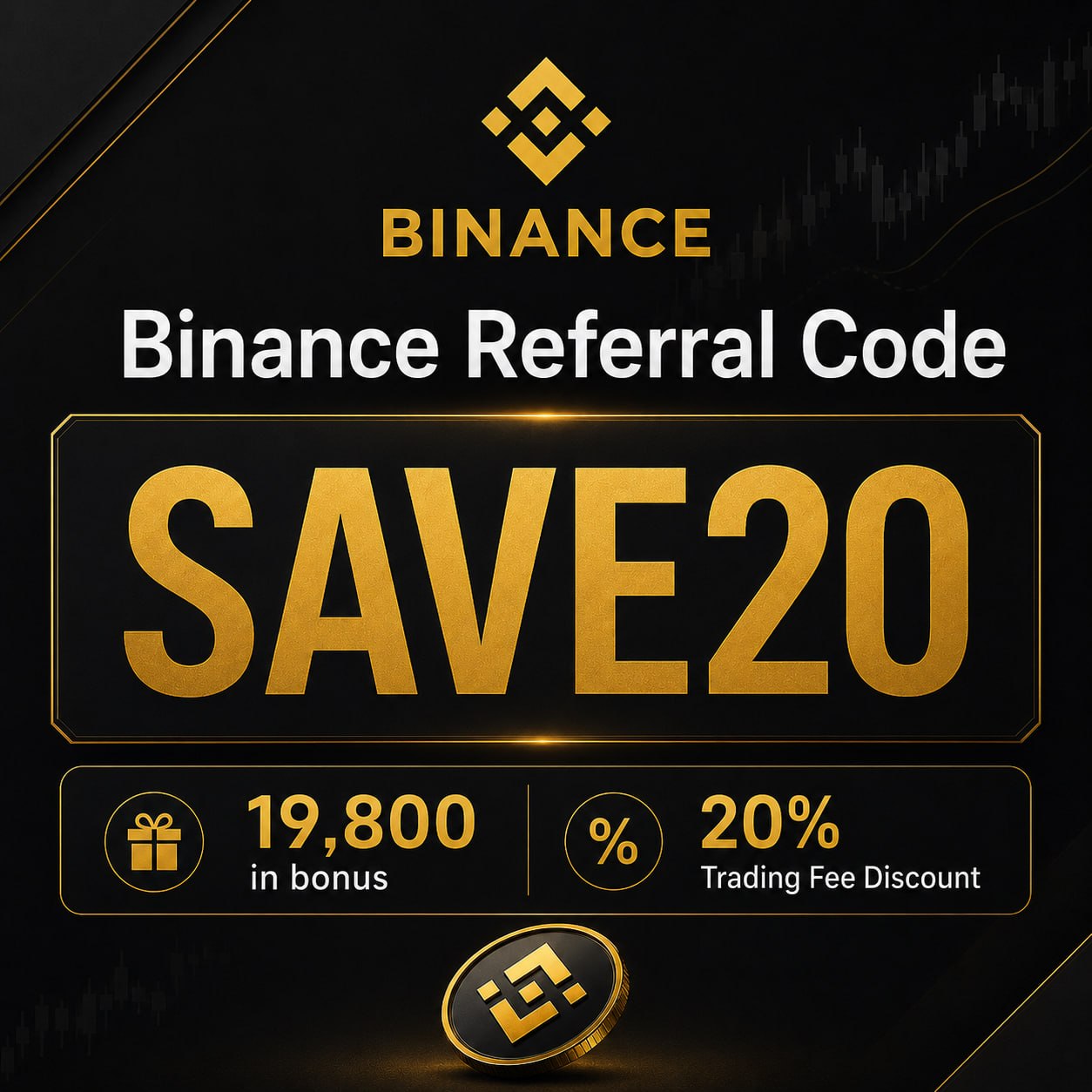 Binance Referral Code: SAVE20 - 19,800$ bonus and 20% Fee Discount